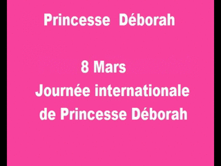 MARCH 8, INTERNATIONAL DAY OF PRINCESS DEBORAH (WMV)