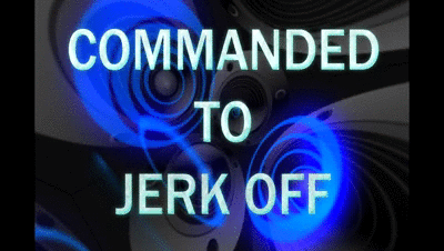 EROTIC AUDIO - COMMANDED TO JERK OFF