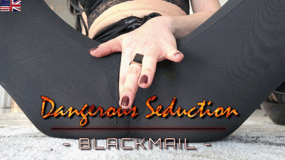 Blackmail - Dangerous Seduction