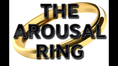 THE AROUSAL RING