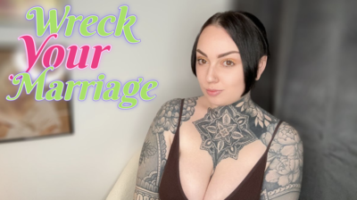 Wreck Your Marriage JOI