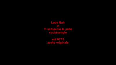 A775 Lady Noir in Ill crush your balls