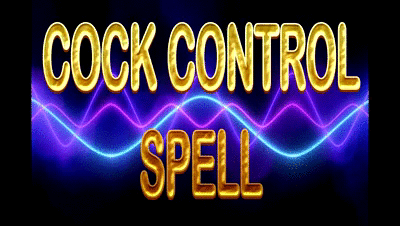 COCK CONTROL SPELL