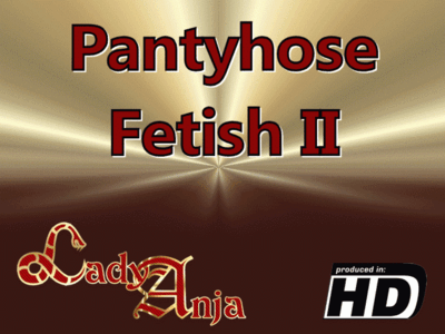 Pantyhose Fetish II