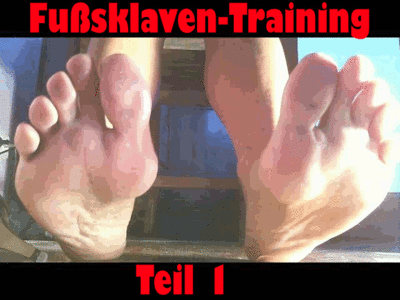 Fußsklaven-Training Teil 1