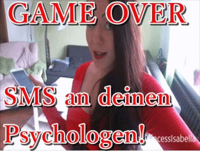 Game Over - SMS an deinen Psychologen!