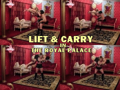 Lift & Carry in The Royal Plalace